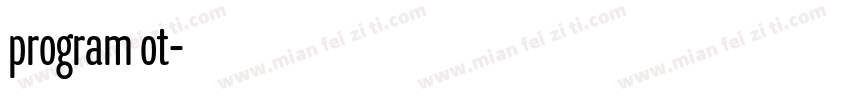 program ot字体转换